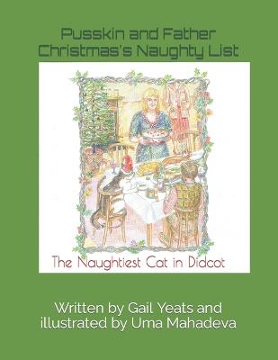 Pusskin and Father Christmas's Naughty List: The Naughtiest Cat in Didcot