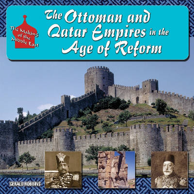 The Ottoman and Qajar Empires in the Age of Reform