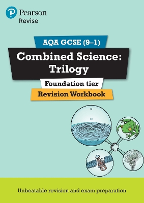Pearson REVISE AQA GCSE Combined Science Trilogy (Foundation) Revision Workbook - for 2026, 2027 exams