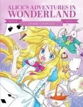 Manga Classics: Alice in Wonderland: Great Literature Brought to Life