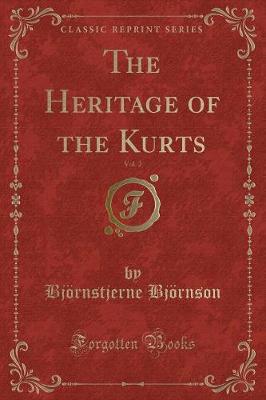 The Heritage of the Kurts, Vol. 2 (Classic Reprint)