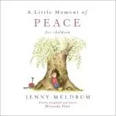 A Little Moment of Peace for Children