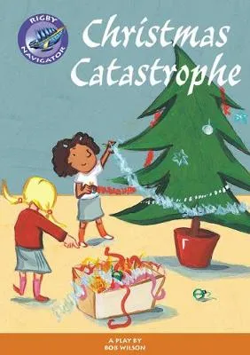 Navigator Plays: Year 3 Brown Level Christmas Catastrophe