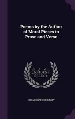 Poems by the Author of Moral Pieces in Prose and Verse