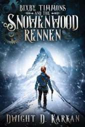 Bixby Timmons and the Snowenwood Rennen