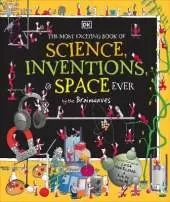 The Most Exciting Book of Science, Inventions, and Space Ever by the Brainwaves