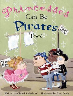 Princesses Can Be Pirates Too!