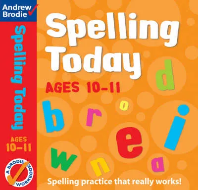 Spelling Today for Ages 10-11