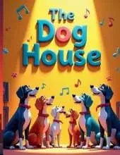 The Dog House: From wags to riches