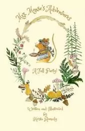 Mrs. Mouse's Adventures A Fall Party