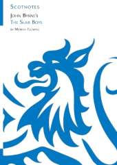 John Byrne's The Slab Boys: (Scotnotes Study Guides)
