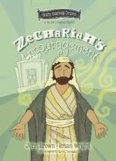 Zechariah's Encouragement: The Minor Prophets, Book 12