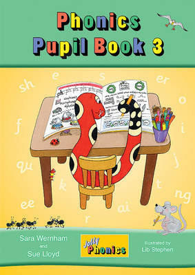Jolly Phonics Pupil Book 3: in Precursive Letters (British English edition)