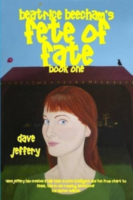 Beatrice Beecham's Fete of Fate (Book One)