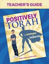 Positively Torah Teacher's Guide