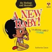 A New Baby! Learning About Change