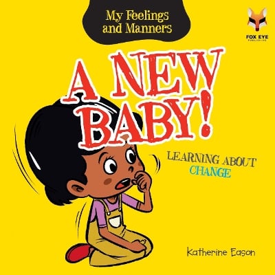 A New Baby! Learning About Change