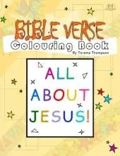 Bible Verse Colouring Book: All About Jesus