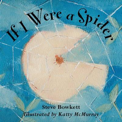 If I Were a Spider