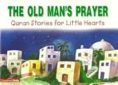 The Old Man's Prayer
