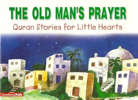 The Old Man's Prayer