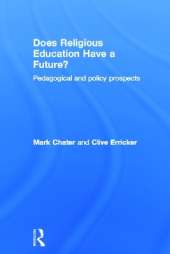 Does Religious Education Have a Future?: Pedagogical and Policy Prospects