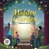 The Hidden Garden: A Blessing Boys' Adventure