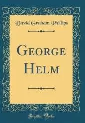 George Helm (Classic Reprint)