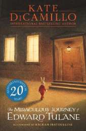 The Miraculous Journey of Edward Tulane: A 6-million-copy-selling classic adventure story about a beloved toy rabbit that every child should read, covering themes of loss, love and redemption – ideal for ages 8, 9, 10 and 11