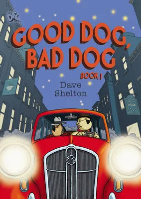 Good Dog, Bad Dog Series