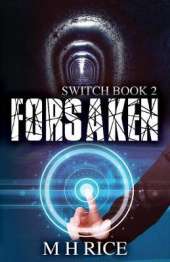 Forsaken: Book 2 in the Switch Series