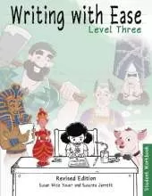 Writing With Ease 3 Revised Student Workbook