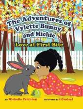 The Adventures of Vylette Bunny and Michie: Love at First Bite