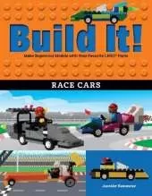 Build It! Race Cars: Make Supercool Models with Your Favorite LEGO® Parts