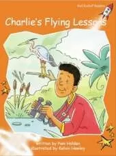Red Rocket Readers: Fluency Level 1 Fiction Set C: Charlie's Flying Lessons