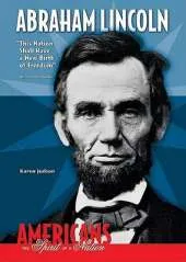 Abraham Lincoln: "This Nation Shall Have a New Birth of Freedom"