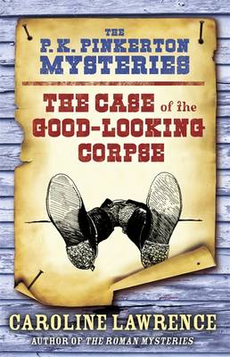 The P. K. Pinkerton Mysteries: The Case of the Good-Looking Corpse: Book 2