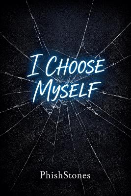 I Choose Myself