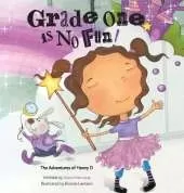 Grade One is No Fun