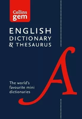 English Gem Dictionary and Thesaurus: The World’s Favourite Mini Dictionaries