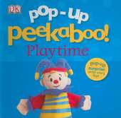 Pop-Up Peekaboo! Playtime: Pop-Up Surprise Under Every Flap!