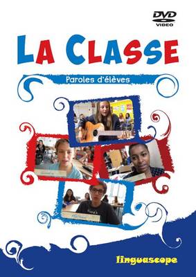 La Classe: Paroles D'eleves
