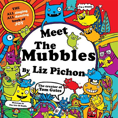 Meet the Mubbles: the all singing, all dancing audiobook of joy