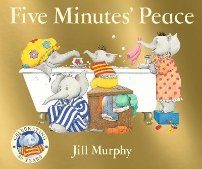 Five Minutes' Peace: 40th anniversary edition of the beloved classic; a funny, heartwarming gift for Mother's Day. Perfect for kids age 3-7.
