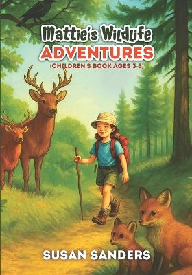 Mattie's Wildlife Adventures