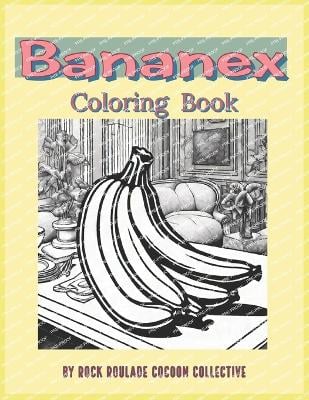 Bananex: Coloring Book