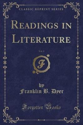 Readings in Literature, Vol. 2 (Classic Reprint)