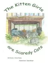 The Kitten Girls Are Scaredy Cats