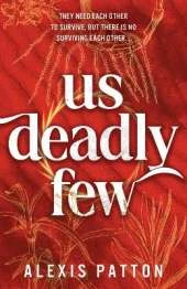 Us Deadly Few