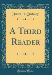 A Third Reader (Classic Reprint)